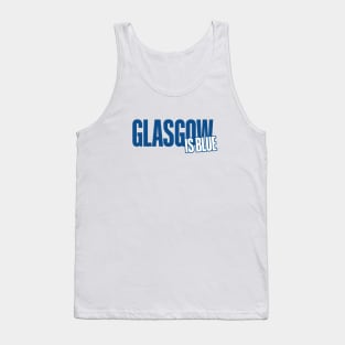 Glasgow is Blue Tank Top